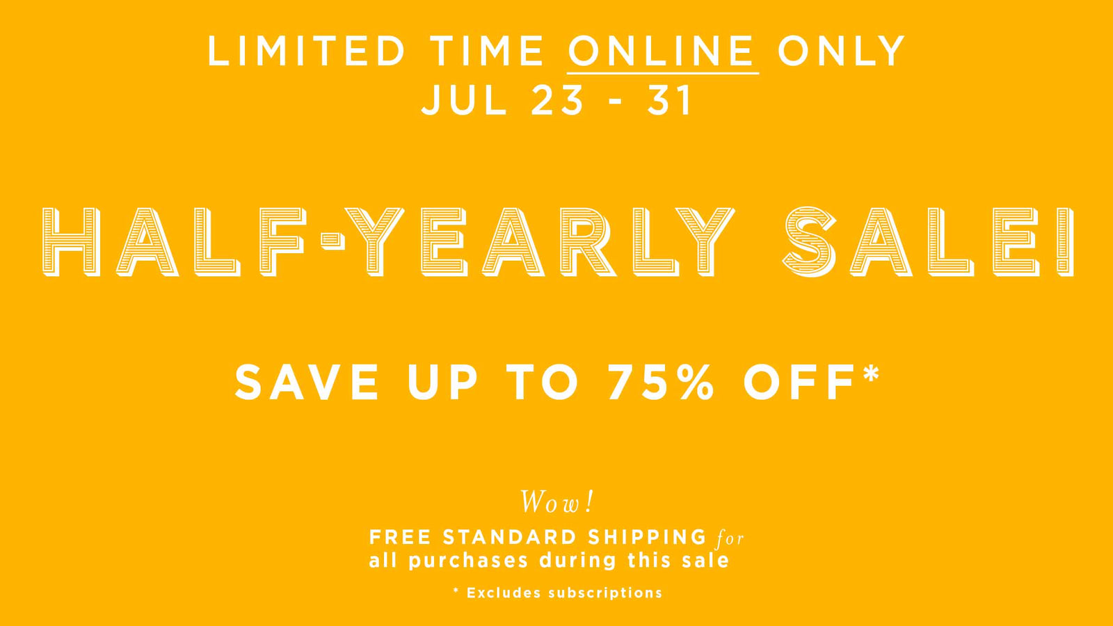 Half-Yearly Sale 2022